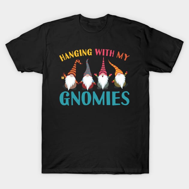 Hanging With My Gnomies I Christmas Gnomes T-Shirt by 2blackcherries